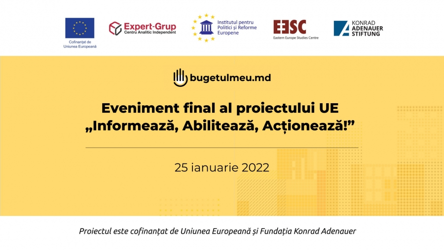 Eveniment final al proiectului UE „Informează, abilitează și acționează! Societatea civilă pentru o bună guvernare bugetară în Moldova”
